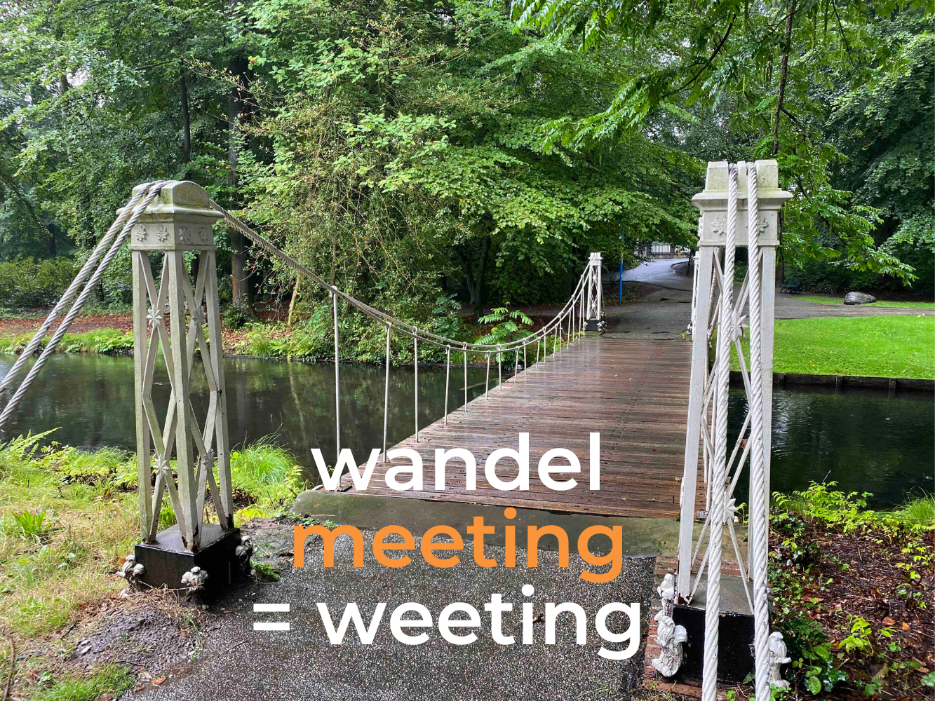 WANDEL MEETING = WEETING